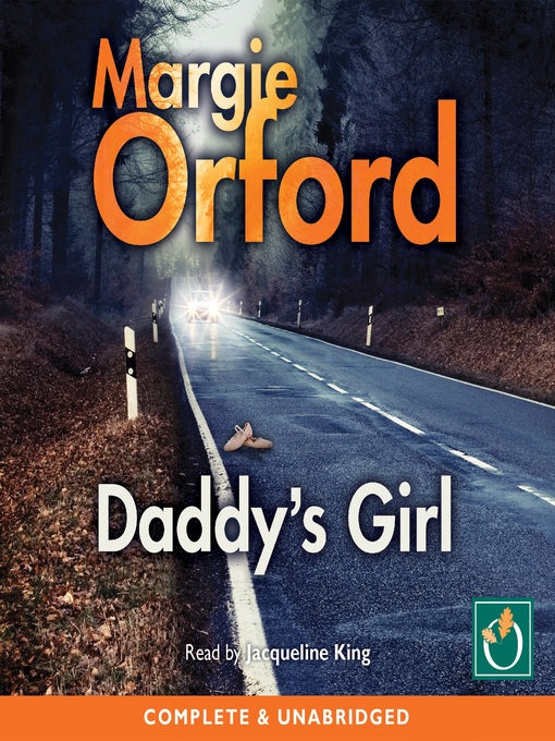 Title details for Daddy's Girl by Margie Orford - Available